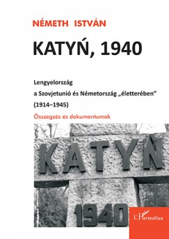 Nmeth Istvn - Katyn, 1940