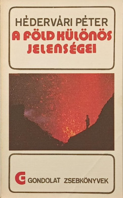 Hédervári Péter - A Föld különös jelenségei