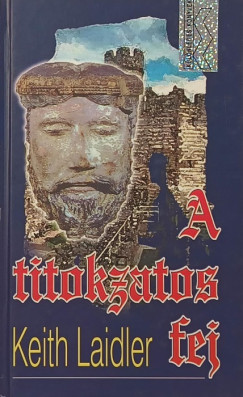 Keith Laidler - A titokzatos fej