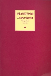 Karcsony Sndor - A magyar vilgnzet