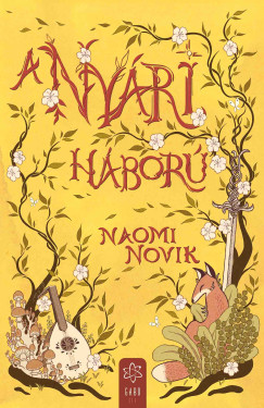 Naomi Novik - A nyári háború