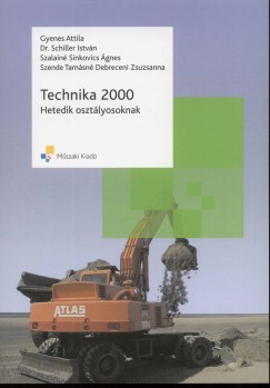 Gyenes Attila - Schiller Istv�n - Szalain� Sinkovics �gnes - Technika 2000 - Hetedik oszt�lyosoknak