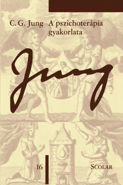 Carl Gustav Jung - A pszichoterpia gyakorlata - 3. kiads