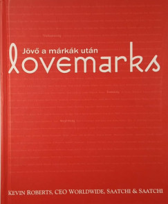 Kevin Roberts - Jv a mrkk utn - Lovemarks
