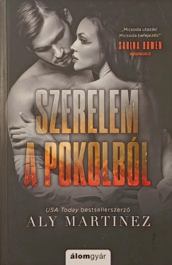 Aly Martinez - Szerelem a pokolból