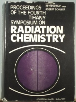 Hedvig Pter   (Szerk.) - Schiller Rbert   (Szerk.) - Radiation Chemistry