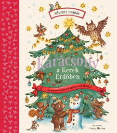 Rachel Piercey - Karcsony a Kerek Erdben