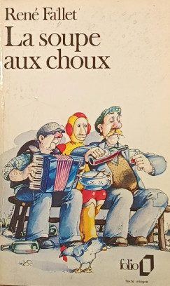 Ren Fallet - La soupe aux choux
