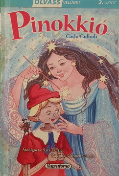 Collodi Carlo - Olvass velünk! - Pinokkió