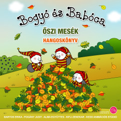 Bartos Erika - Bogyó és Babóca - Őszi mesék
