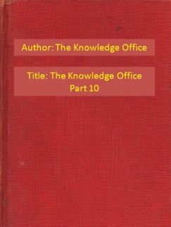 The Knowledge Office - The Knowledge Office Part 10