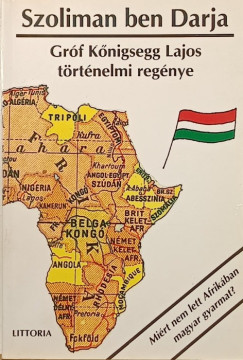 Gr�f K�nigsegg Lajos - Szoliman ben Darja