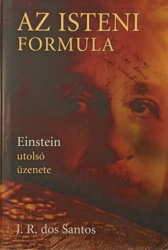 José Rodrigues dos Santos - Az isteni formula