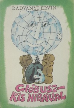 Radvnyi Ervin - Glbusz - kis hibval