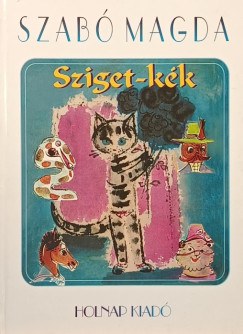 Szabó Magda - Sziget-kék