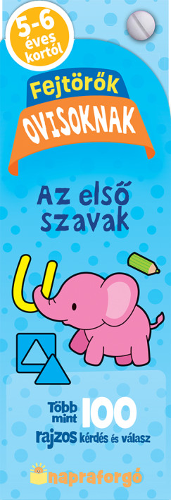 Fejt�r�k ovisoknak - Az els� szavak