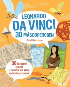 Paul Harrison - Leonardo da Vinci 30 msodpercben