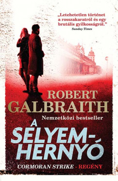 Robert Galbraith - A selyemhernyó