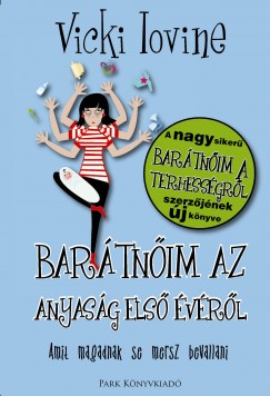 Vicki Iovine - Bartnim az anyasg els vrl