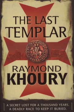 Raymond Khoury - The Last Templar