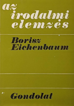 Borisz Mihajlovics Eichenbaum - Az irodalmi elemzés