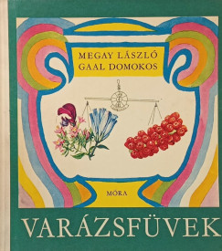 Megay László - Varázsfüvek
