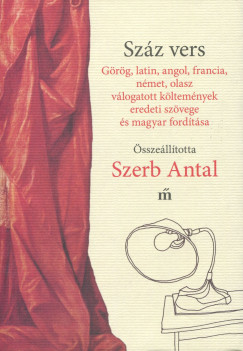 Szerb Antal   (Összeáll.) - Száz vers