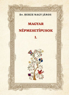 Berze Nagy J�nos - MAGYAR N�PMESET�PUSOK I.