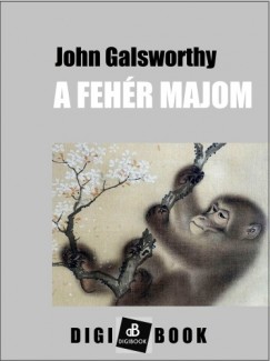 John Galsworthy - A fehr majom