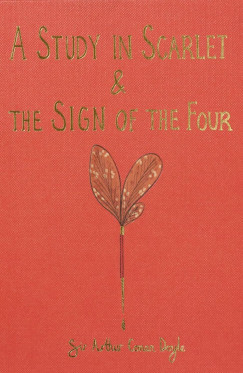 Sir Arthur Conan Doyle - A Study in Scarlet & The Sign of the Four
