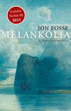 Jon Fosse - Melanklia