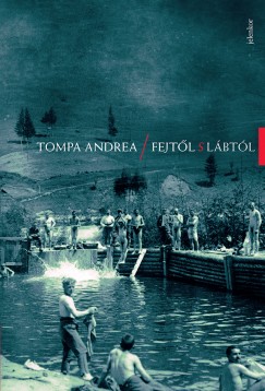 Tompa Andrea - Fejtl s lbtl