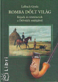 Lelbach Gyula - Romba dlt vilg