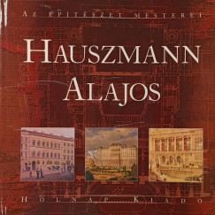 Gerle J�nos   (Szerk.) - Hauszmann Alajos
