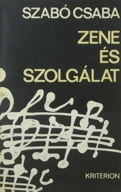 Szabó Csaba - Zene és szolgálat
