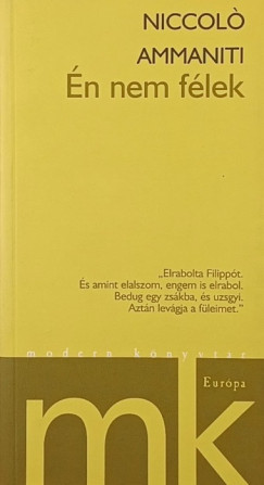 Niccol� Ammaniti - �n nem f�lek