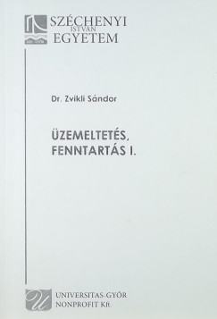 Dr. Zvikli Sndor - zemeltets, fenntarts I.