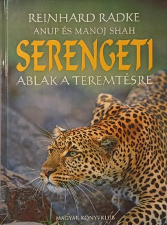 Reinhard Radke - Manoj Shah - Anup Shap - Serengeti