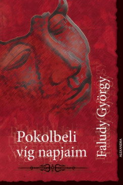 Faludi Gyrgy - Pokolbeli vg napjaim