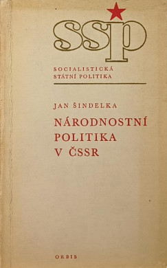 Jan Sindelka - Národnostní politika v CSSR