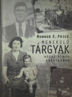Monroe E. Price - Menekl trgyak