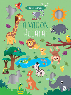 Csilivili matrick - A vadon llatai