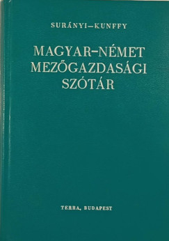 Kunffy Zoltán - Surányi János - Magyar-német mezőgazdasági szótár
