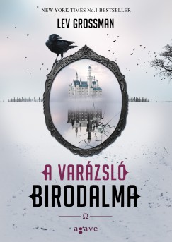 Lev Grossman - A varzsl birodalma