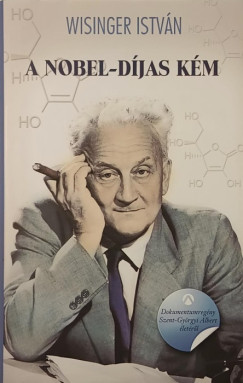 Wisinger Istv�n - A Nobel-d�jas k�m