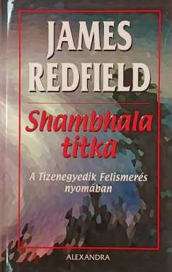 James Redfield - Shambhala titka