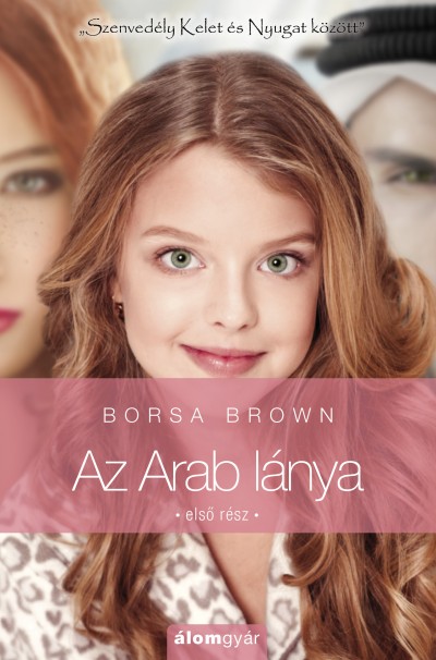 Borsa Brown - Az Arab lánya - Elsõ rész (Arab 3.)