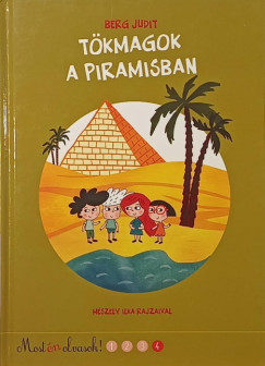 Berg Judit - T�kmagok a piramisban