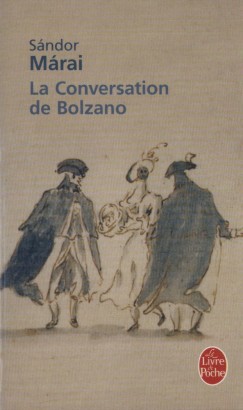 Mrai Sndor - La Conversation de Bolzano