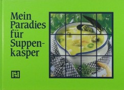 Jenni Haller - Mein Paradies fr Suppenkasper
